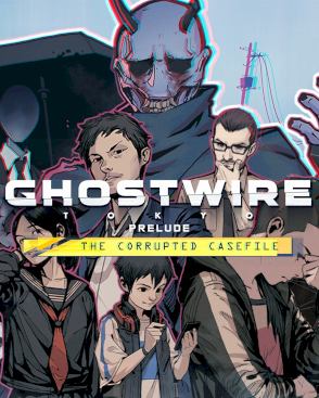 Ghostwire: Tokyo - Preludium