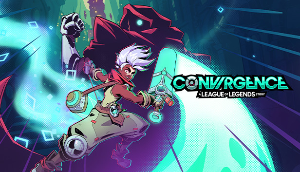 CONVERGENCE: A League of Legends Story