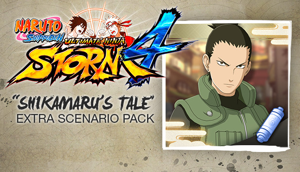 NARUTO SHIPPUDEN: Ultimate Ninja STORM 4 - Shikamaru's Tale Extra Scenario Pack