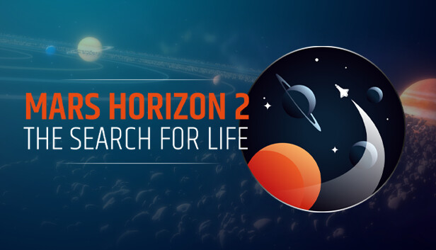 Mars Horizon 2: The Search for Life