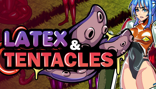 Latex & Tentacles