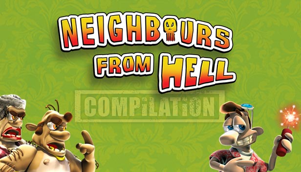 Neighbours from Hell Compilation