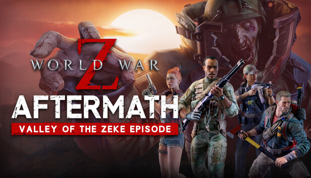 World War Z: Valley of the Zeke Episode