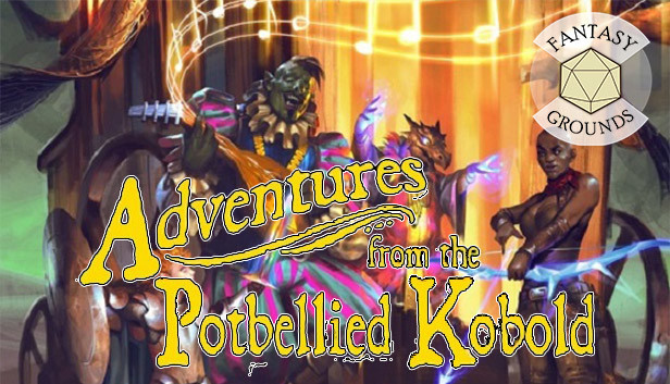 Fantasy Grounds - Adventures from the Potbellied Kobold: 15 Adventures for 5E