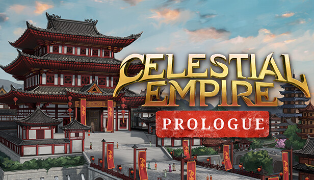 Celestial Empire: Prologue
