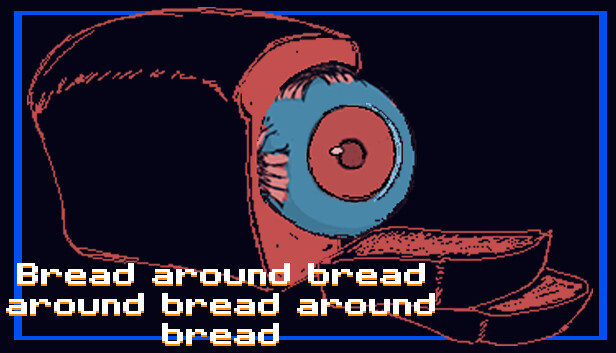 Bread around bread around bread around bread