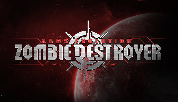 Arms Evolution: ZOMBIE DESTROYER