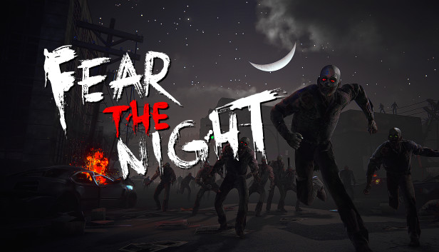 Fear the Night - 恐惧之夜