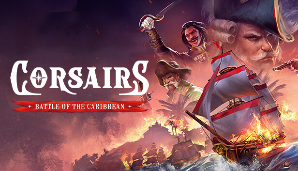 Corsairs - Battle of the Caribbean