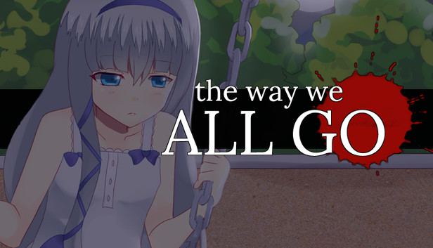 The Way We All Go (2015)