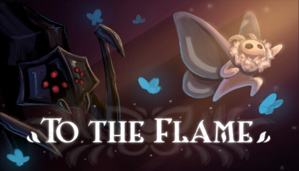To The Flame