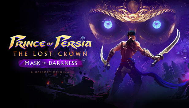 Prince of Persia: The Lost Crown - Mask of Darkness