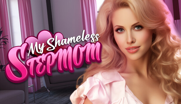 My Shameless StepMom