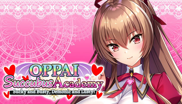 OPPAI Succubus Academy Sucky and Busty, Demonic and Lusty!