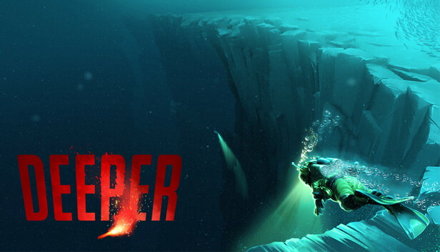 Deeper