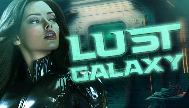 Lust Galaxy  