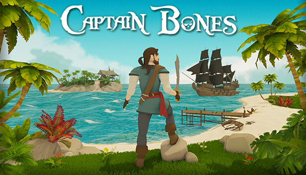 Captain Bones : A Pirate's Journey