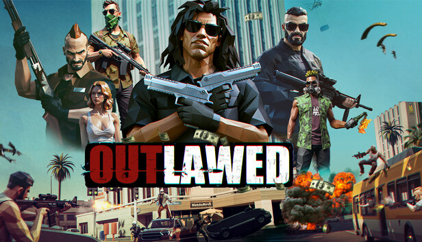 OUTLAWED