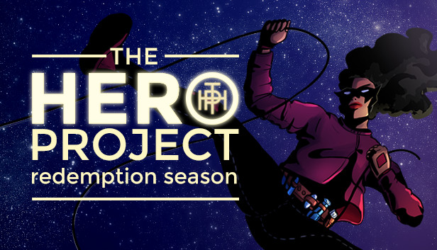 The Hero Project: Redemption Season