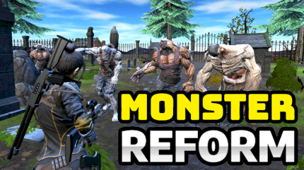 Monster Reform