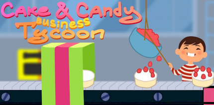 Cake & Candy Business Tycoon