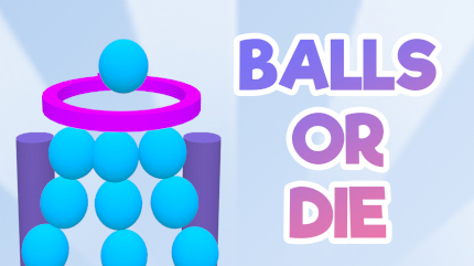 Balls Or Die