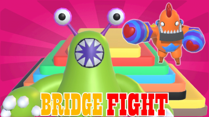 Bridge Fight!