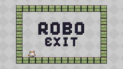 Robo Exit