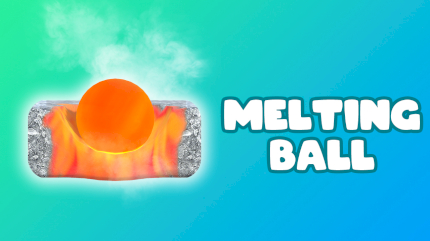 Melting Ball