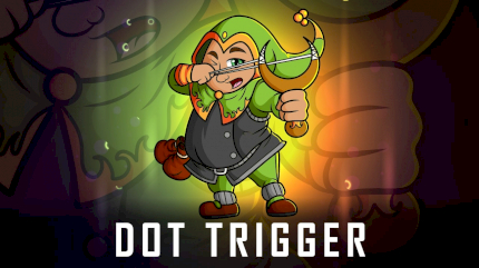 Dot Trigger