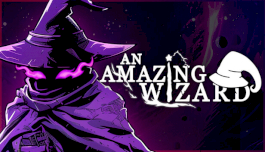 Zostań czarodziejem i twórz własne zaklęcia w darmowym prologu gry akcji roguelike - An Amazing Wizard!